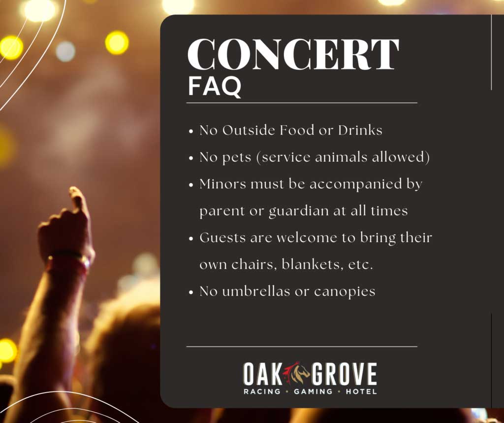 Oak Grove Concert FAQ